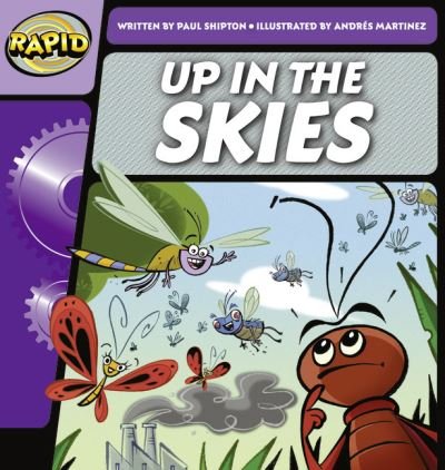 Cover for Paul Shipton · Rapid Phonics Step 2: Up in the Skies (Fiction) - Rapid (Paperback Book) (2012)