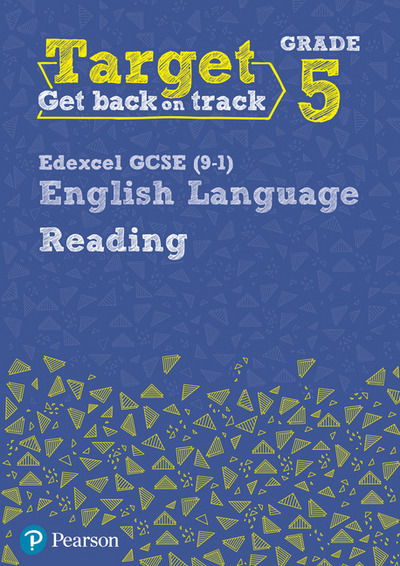 Cover for David Grant · Target Grade 5 Reading Edexcel GCSE (9-1) English Language Workbook: Target Grade 5 Reading Edexcel GCSE (9-1) English Language Workbook - Intervention English (Pocketbok) (2016)