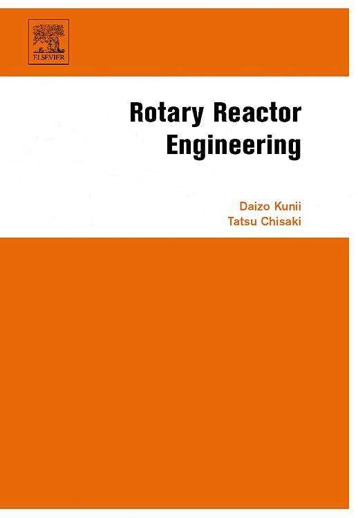 Cover for Daizo Kunii · Rotary Reactor Engineering (Hardcover Book) (2007)