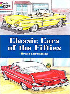 Cover for Bruce Lafontaine · Classic Cars of the Fifties - Dover History Coloring Book (Paperback Book) (2004)