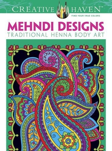 Cover for Marty Noble · Creative Haven Mehndi Designs Coloring Book: Traditional Henna Body Art - Creative Haven (Paperback Bog) [First Edition, First edition] (2013)