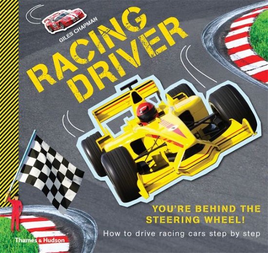 Cover for Giles Chapman · Racing Driver: How to Drive Racing Cars Step by Step (Paperback Book) (2014)