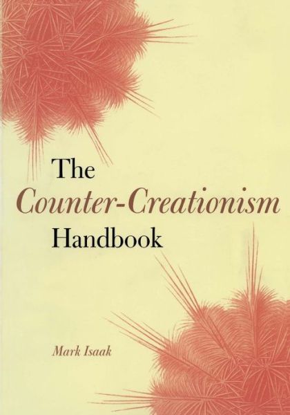 Cover for Mark Isaak · The Counter-Creationism Handbook (Paperback Book) (2007)