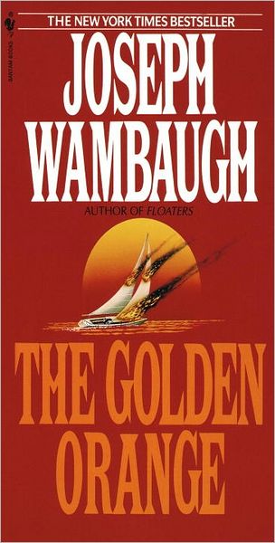 Cover for Joseph Wambaugh · The Golden Orange (Paperback Book) (1991)