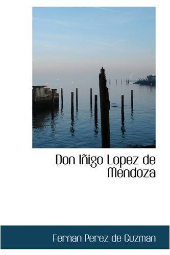Cover for Fernan Perez De Guzman · Don Iñigo Lopez De Mendoza (Paperback Book) (2008)