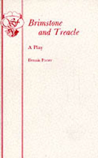 Cover for Dennis Potter · Brimstone and Treacle (Play) - Acting Edition S. (Taschenbuch) (1986)