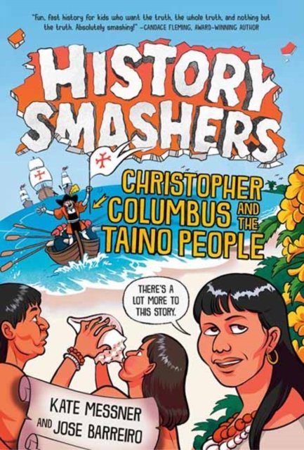 Cover for Kate Messner · History Smashers: Christopher Columbus and the Taino People (Pocketbok) (2023)