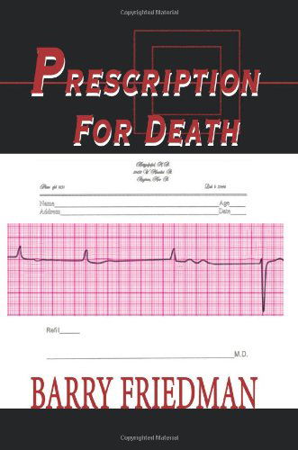 Cover for Barry Friedman · Prescription for Death (Taschenbuch) (2003)