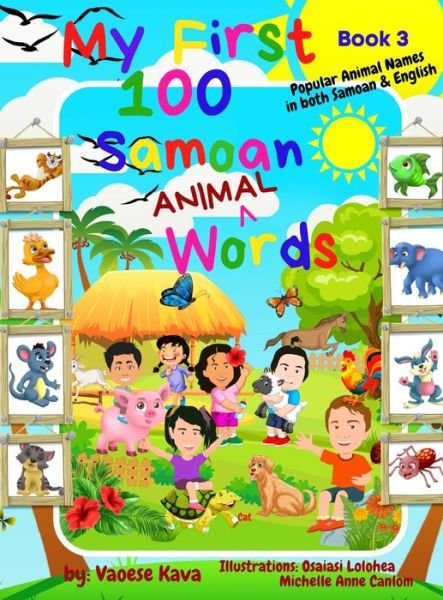 Cover for Vaoese Kava · My First 100 Samoan Animal Words - Book 3 (Hardcover Book) (2022)