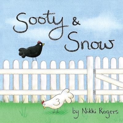 Cover for Nikki Rogers · Sooty &amp; Snow: A book about boundaries - Created to Be (Paperback Book) (2018)