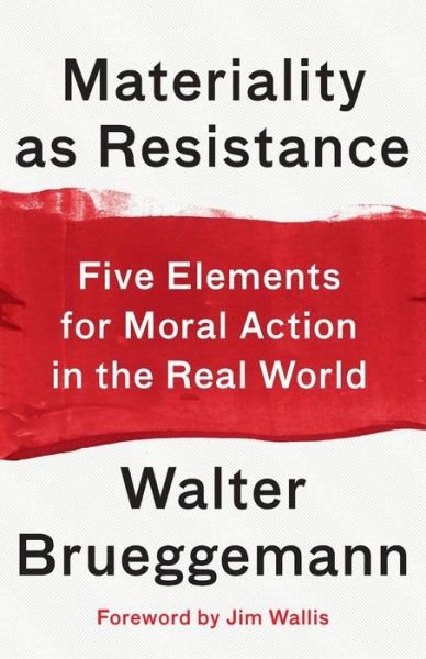 Cover for Walter Brueggemann · Materiality As Resistance (Book) (2020)