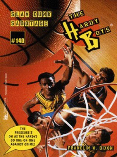 Cover for Franklin W. Dixon · Slam Dunk Sabotage: Hardy Boys #140 (Paperback Bog) (1996)