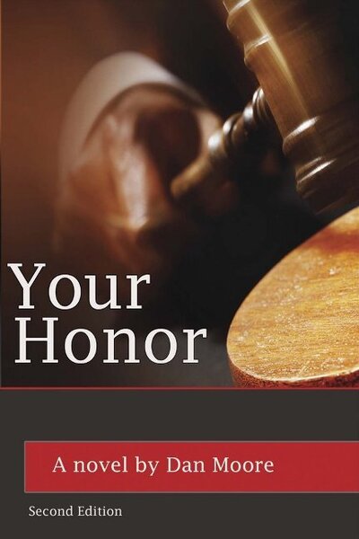 Cover for Dan Moore · Your Honor (Paperback Book) (2016)