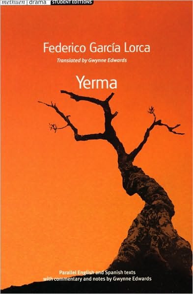 Yerma - Student Editions - Federico Garcia Lorca - Bøker - Bloomsbury Publishing PLC - 9780713683264 - 20. februar 2007