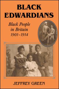 Cover for Jeffrey Green · Black Edwardians: Black People in Britain 1901-1914 (Paperback Book) (1998)