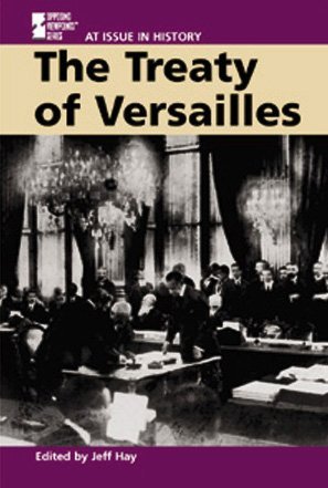Cover for Jeff Hay · At Issue in History - the Treaty of Versailles (Pocketbok) (2001)