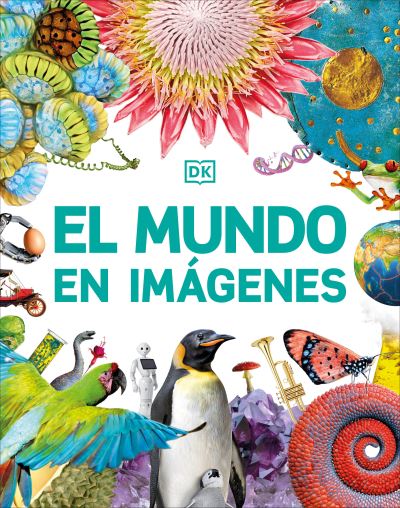 Cover for Dk · Mundo en Imágenes (Book) (2023)