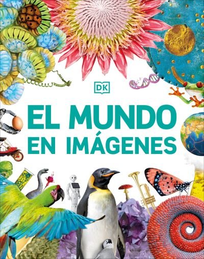 Cover for Dk · Mundo en Imágenes (Bok) (2023)
