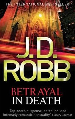 Cover for J. D. Robb · Betrayal In Death - In Death (Pocketbok) (2011)