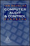 Cover for Ian Douglas · Computer Audit and Control Handbook (Hardcover Book) (1995)