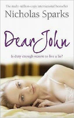 Dear John - Nicholas Sparks - Livros - Little, Brown Book Group - 9780751539264 - 29 de novembro de 2007