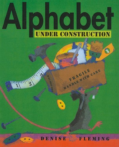Cover for Denise Fleming · Alphabet Under Construction (Hardcover Book) (2006)