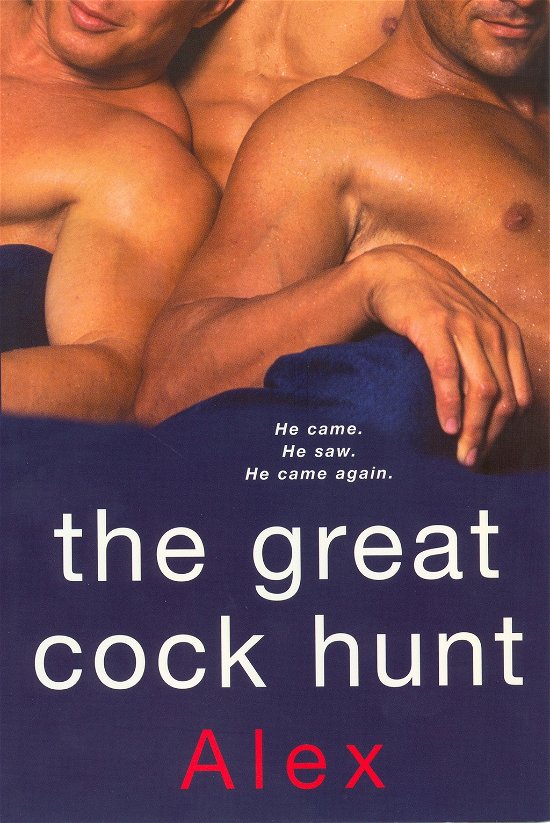 Cover for Alex · The Great Cock Hunt (Paperback Book) (2008)