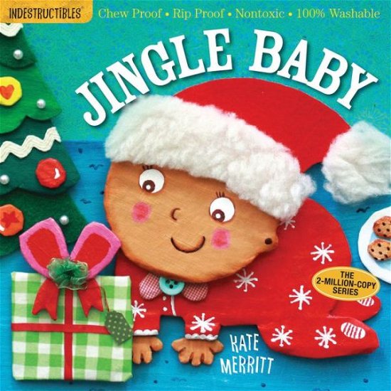 Cover for Amy Pixton · Indestructibles: Jingle Baby (baby's first Christmas book): Chew Proof · Rip Proof · Nontoxic · 100% Washable (Book for Babies, Newborn Books, Safe to Chew) (Taschenbuch) (2016)