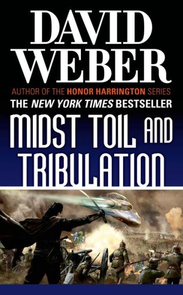 Cover for David Weber · Midst Toil and Tribulation (Paperback Book) (2013)