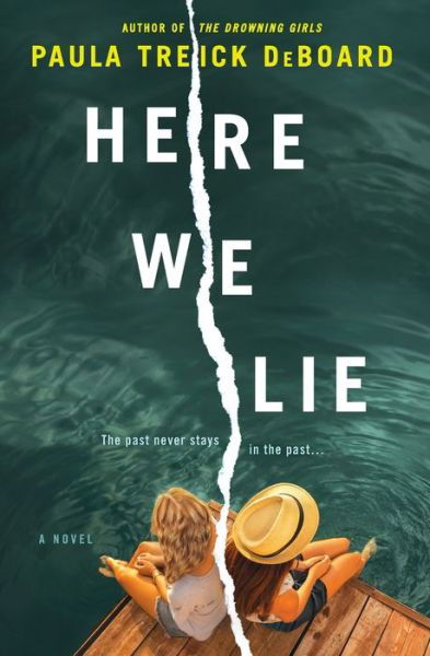 Here we lie - Paula Treick DeBoard - Boeken -  - 9780778330264 - 30 januari 2018