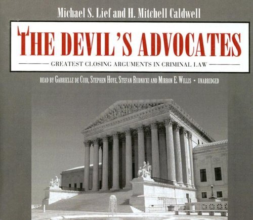 Cover for H. Mitchell Caldwell · The Devil's Advocates: Greatest Closing Arguments in Criminal Law (Audiobook (CD)) [Unabridged edition] (2006)