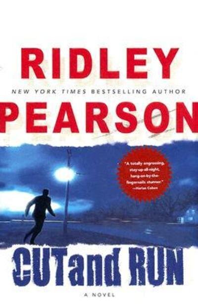 Cover for Ridley Pearson · Cut and run (Book) [1st edition] (2005)
