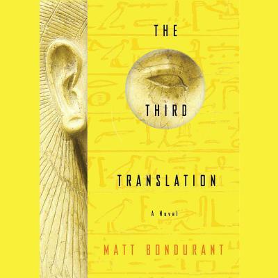 The Third Translation (Author's Autobiography) - Matt Bondurant - Audiobook - BBC Audiobooks - 9780792736264 - 1 maja 2005