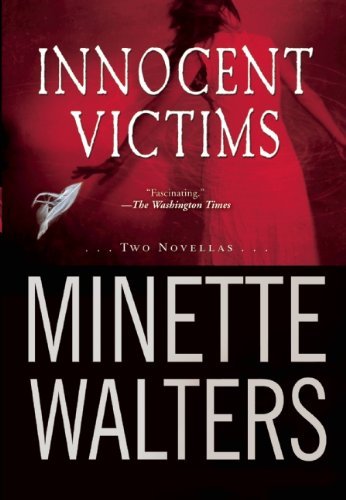 Cover for Minette Walters · Innocent Victims: Two Novellas (Paperback Bog) (2013)