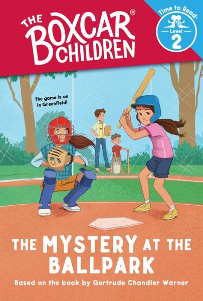 Cover for Gertrude Chandler Warner · The Mystery at the Ballpark (the Boxcar Children: Time to Read, Level 2) (Gebundenes Buch) (2023)