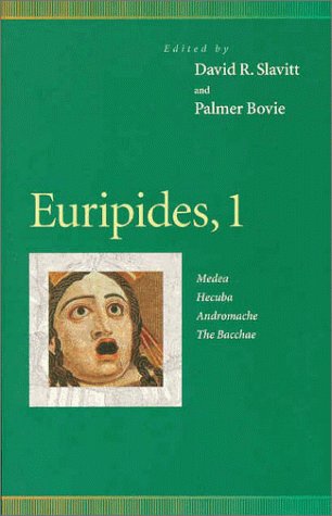 Cover for Euripides · Euripides, 1: Medea, Hecuba, Andromache, The Bacchae - Penn Greek Drama Series (Paperback Book) [First edition] (1997)