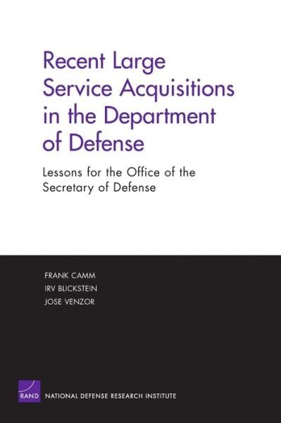 Cover for Frank Camm · Recent Large Service Acquisitions in the Department of Defense: Lessons for the Office of the Secretary of Defense (Paperback Book) (2004)