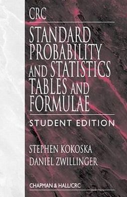 Cover for Kokoska, Stephen (Bloomsburg University, Bloomsburg, Pennsylvania, USA) · CRC Standard Probability and Statistics Tables and Formulae, Student Edition (Paperback Book) [Student edition] (2000)