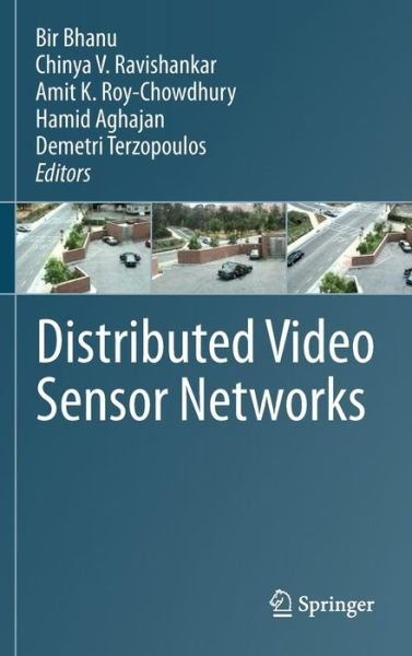 Cover for Bir Bhanu · Distributed Video Sensor Networks (Inbunden Bok) [2011 edition] (2011)