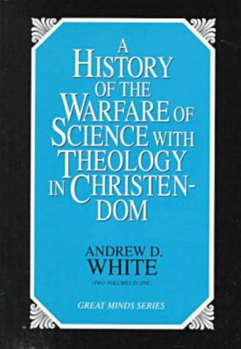 Cover for Andrew Dickson White · History of the Warfare of Science with Theology in Christendom (Paperback Book) (1993)