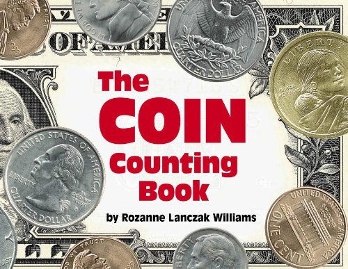 Cover for Rozanne Lanczak Williams · The Coin Counting Book (Paperback Book) (2001)