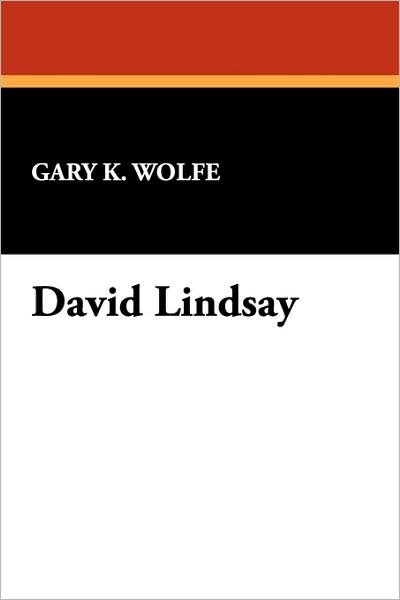 Cover for Gary K. Wolfe · David Lindsay (Harvard Ukrainian Research Institute Sources and Documents S) (Pocketbok) (2007)