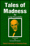 Cover for Luigi Pirandello · Tales of Madness: A Selection from &quot;Short Stories for a Year&quot; (Hardcover Book) (1984)