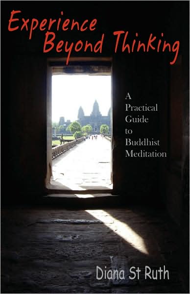 Cover for Diana St Ruth · Experience Beyond Thinking: a Practical Guide to Buddhist Meditation (Paperback Book) (2009)