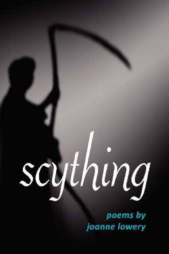 Cover for Joanne Lowery · Scything (Paperback Book) (2010)