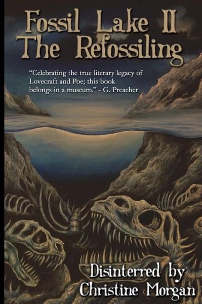 Cover for Christine Morgan · Fossil Lake Ii: the Refossiling (Pocketbok) (2015)