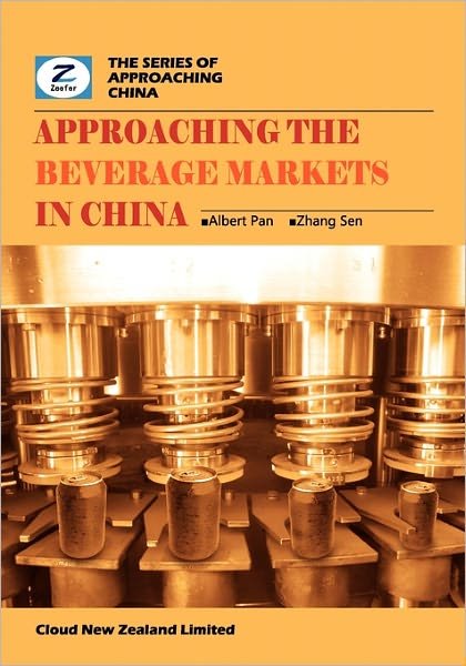Cover for Zeefer Consulting · Approaching the Beverage Markets in China: China Coffee and Tea Market Overview (Paperback Bog) (2010)