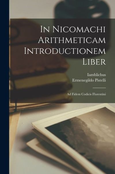 Cover for Iamblichus · In Nicomachi Arithmeticam Introductionem Liber (Buch) (2022)