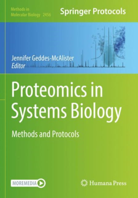 Proteomics in Systems Biology: Methods and Protocols - Methods in Molecular Biology - - Books - Springer-Verlag New York Inc. - 9781071621264 - May 27, 2023