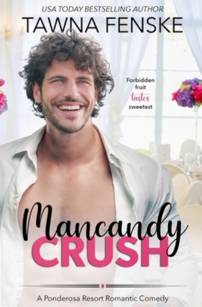 Cover for Tawna Fenske · Mancandy Crush (Paperback Book) (2019)